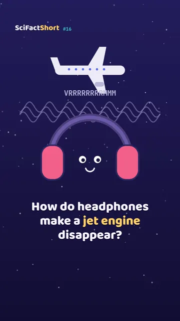 How do noise-cancelling headphones work? Watch the SciFact Short